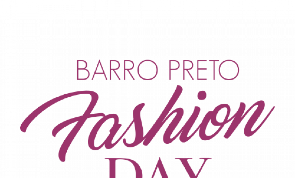 BARRO PRETO FASHION DAY